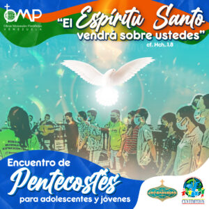 Pentecostés Centimisión y Jovenmisión